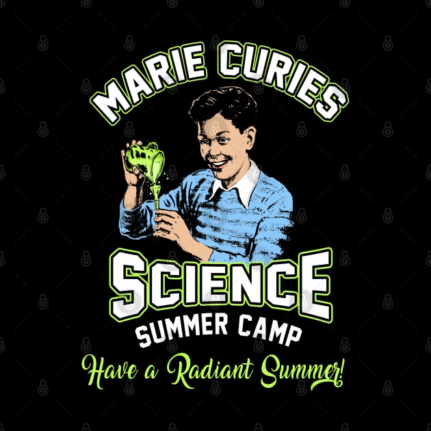 Marie Curies science summer camp hava radiant summer by theDarkarts