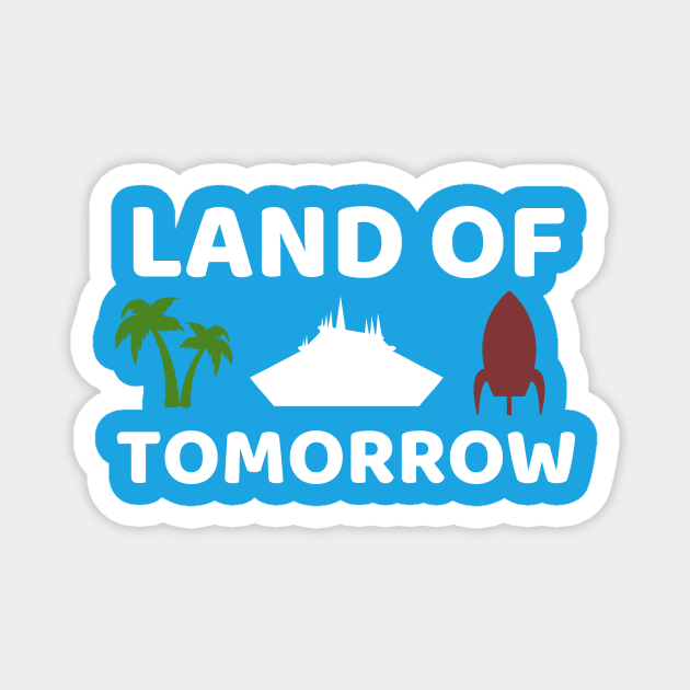 Land of Tomorrow Magnet by duchessofdisneyland