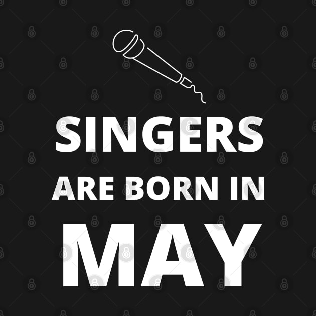 Singers are born in May by InspiredCreative