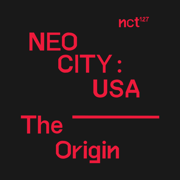 NCT 127 Neo City USA The Origin by LySaTee