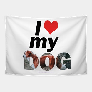 I love (heart) my dog - collie oil painting word art Tapestry