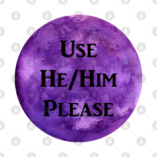 He/Him Please (purple) by jazmynmoon