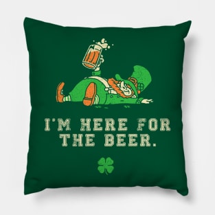 I'm Just Here for the Beer Shirt Leprechaun St Patricks Beer Pillow