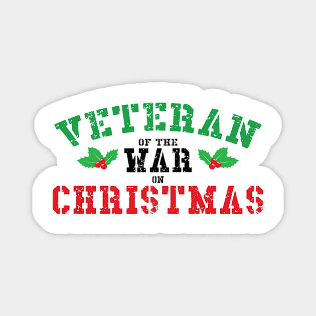 Veteran of the War on Christmas (green/black/red) Magnet by jdfm