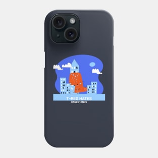 T-Rex Hates hand satnds Phone Case