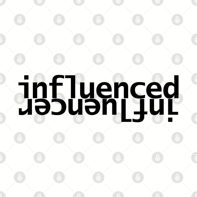 Influenced Influencer Typography by ellenhenryart