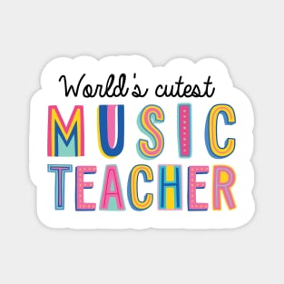 Music Teacher Gifts | World's cutest Music Teacher Magnet