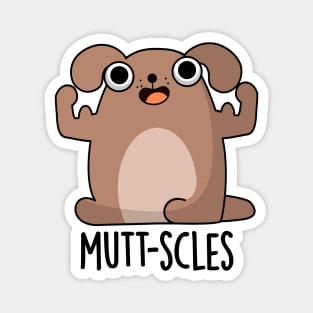 Mutt-scles Cute Animal Dog Pun Magnet