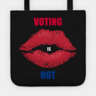 Voting is hot Tote