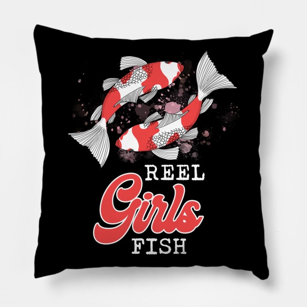 Reel Girls Fish Fishing Funny Fisherwoman Mom Fishing Pillow by Schied Tungu 