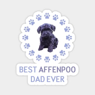 Best Affenpoo Dad Ever Magnet