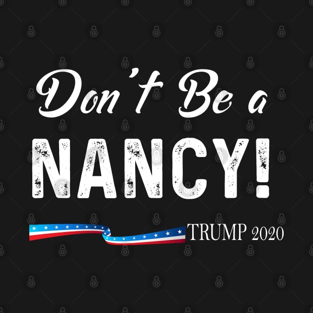 Dont Be A Nancy Pelosi SOTU impeachment Pro Trump 2020 by SuMrl1996