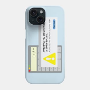 Error: Turn Back, Mortal Phone Case