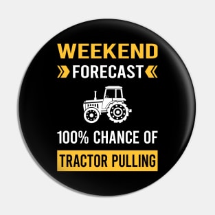 Weekend Forecast Tractor Pulling Pin