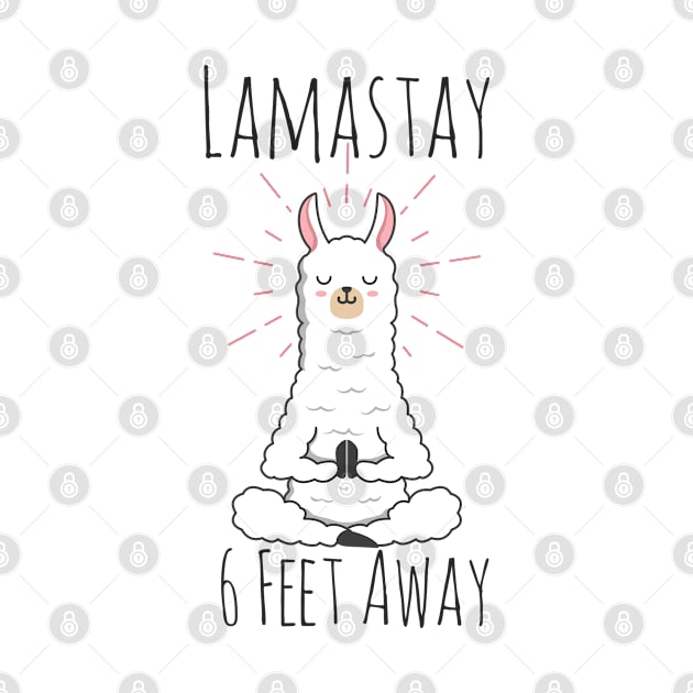 LAMASTAY 6 FEET AWAY by kevenwal