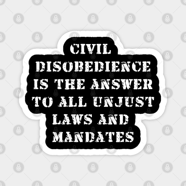 civil disobedience Magnet by Views of my views