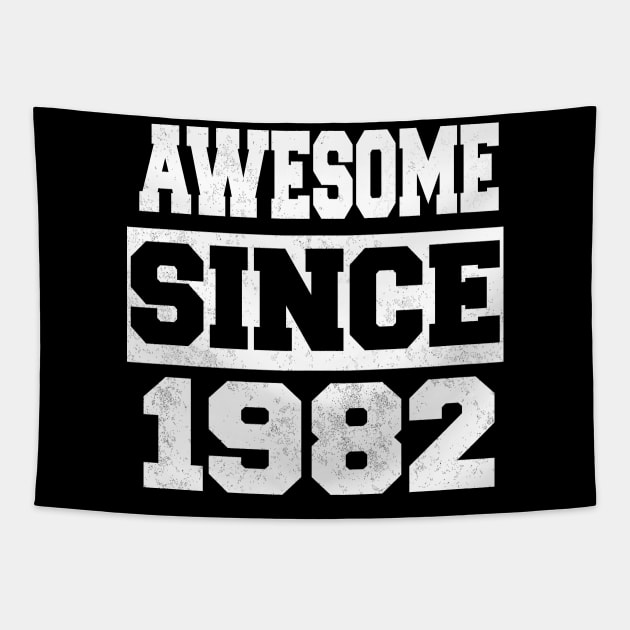 Awesome since 1982 Tapestry by LunaMay