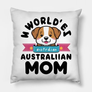Mini Australian Shepherd Gifts World's Best Aussie Mom Pillow