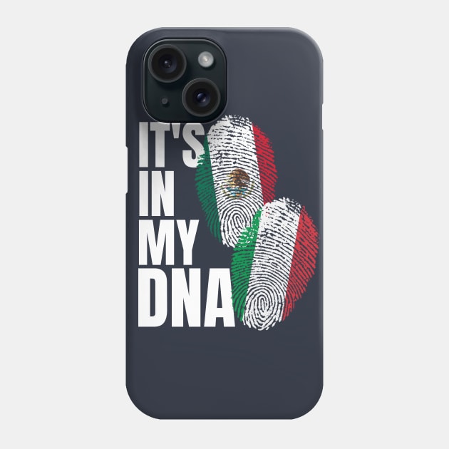 Mexican Plus Italian Mix DNA Flag Heritage Gift Phone Case by Just Rep It!!