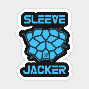 Sleeve Jacker mk2 Magnet