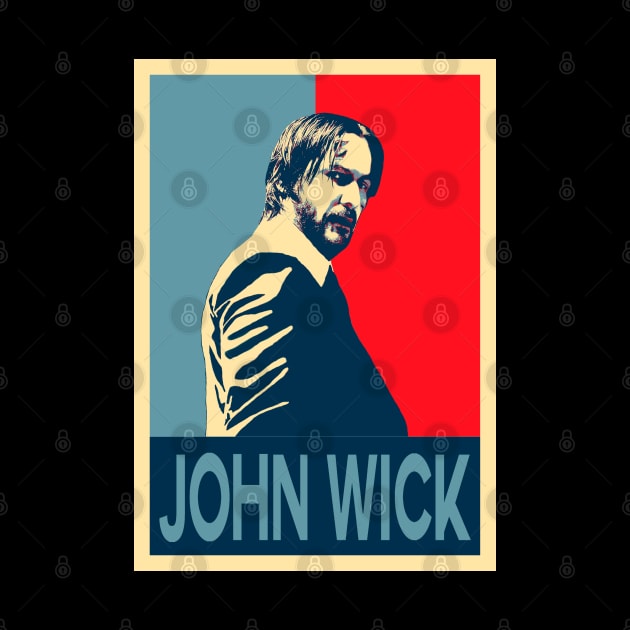 John Wick Hope Poster by Chinadesigns