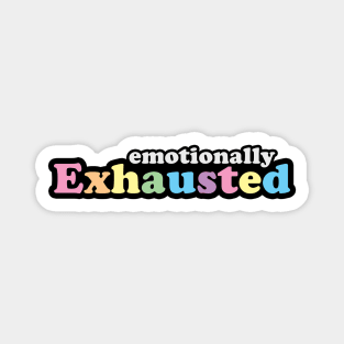 Emotionally Exhausted Retro Design Magnet