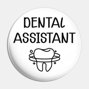 Dental Assistant Pin