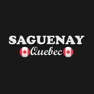 Saguenay Quebec T-Shirt