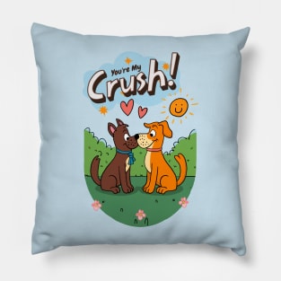 You're My Crush Pillow