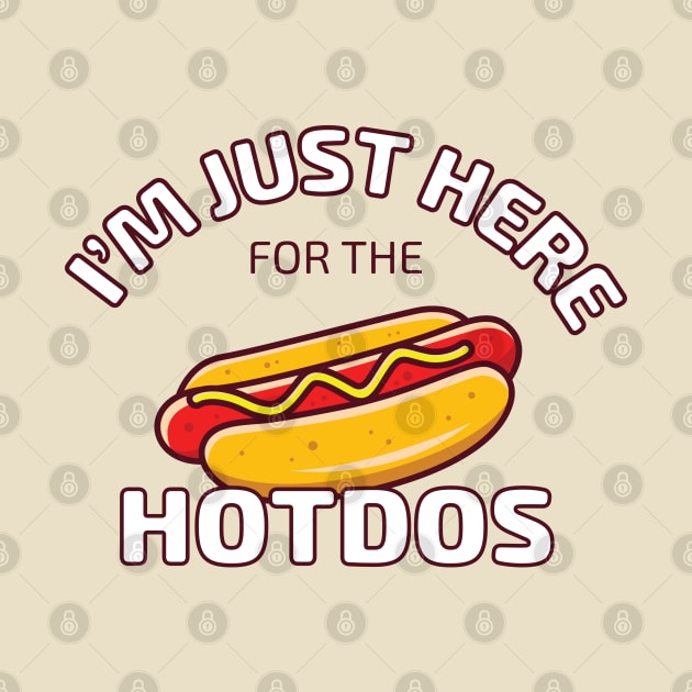 I'm Just Here for the Hotdogs by Scott Richards