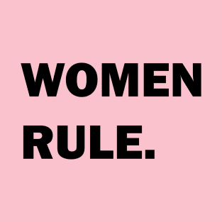 Women Rule Period Bold Feminist Light-Color T-Shirt