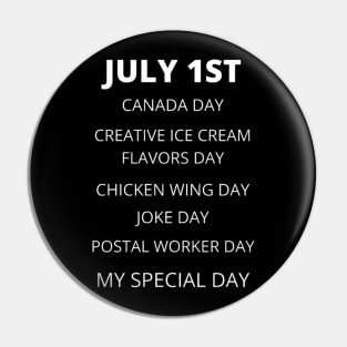 July 1st birthday, special day and the other holidays of the day. Pin