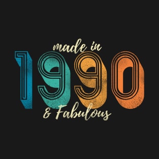 Made in Year 1990 & Fabulous T-Shirt