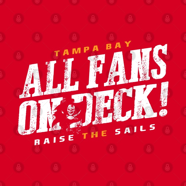 All Fans on Deck by WarbucksDesign