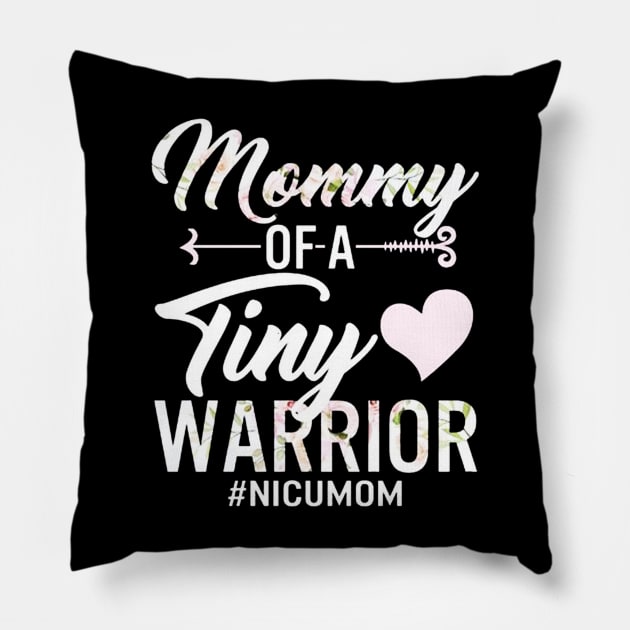 Mommy Of A Tiny Warrior NICU Mom Pillow by eraillustrationart