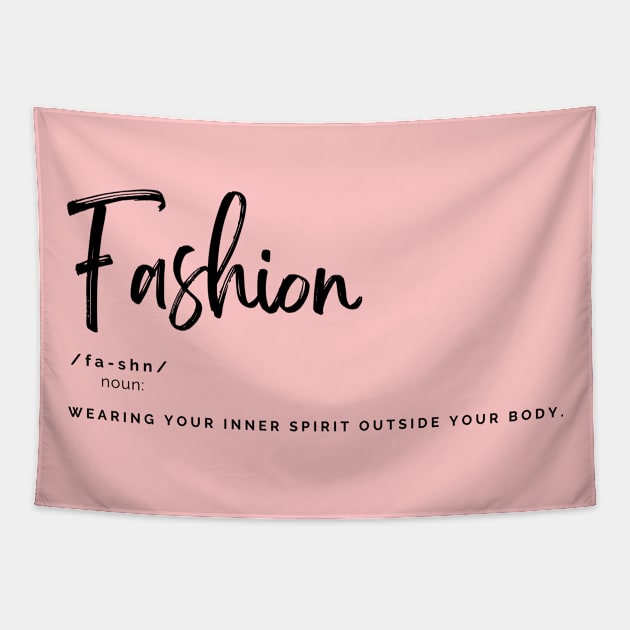 Fashion Definition Quote, Graphic, Definition of Fashion, Noun Tapestry by Diaverse Illustration