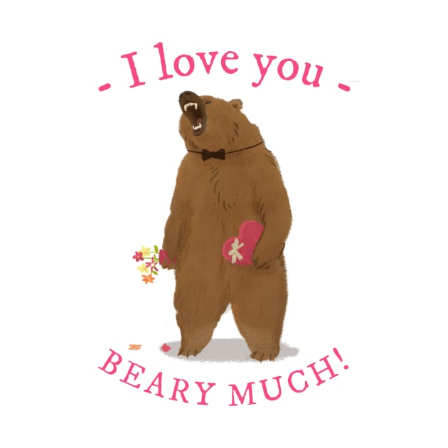 I Love You Beary Much Bear Saying Puns Word Funny Celebrate Valentine's Day by All About Midnight Co