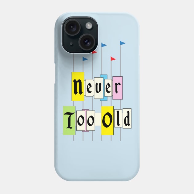 Never too old 1955 Phone Case by old_school_designs