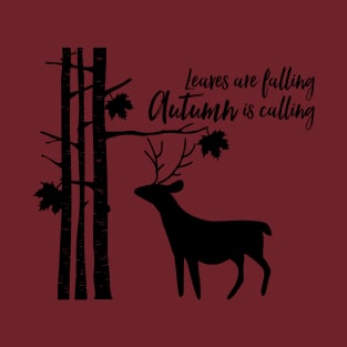 Leaves Are Falling Deer T-Shirt