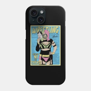 Artwork Asuka Wrestling // Just Say No To Drugs Phone Case