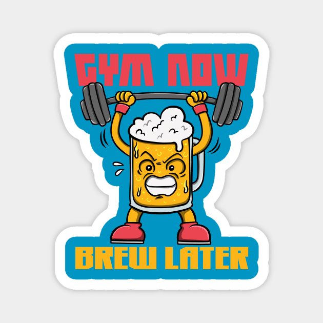 gym now beer later Magnet by Imaginar.drawing