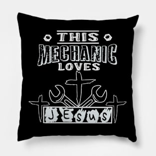 This mechanic loves jesus Pillow