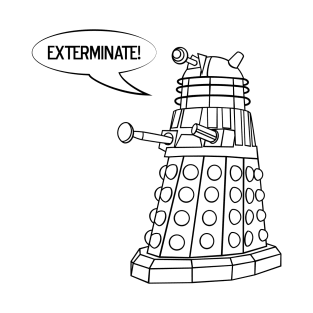 you'll be exterminated T-Shirt