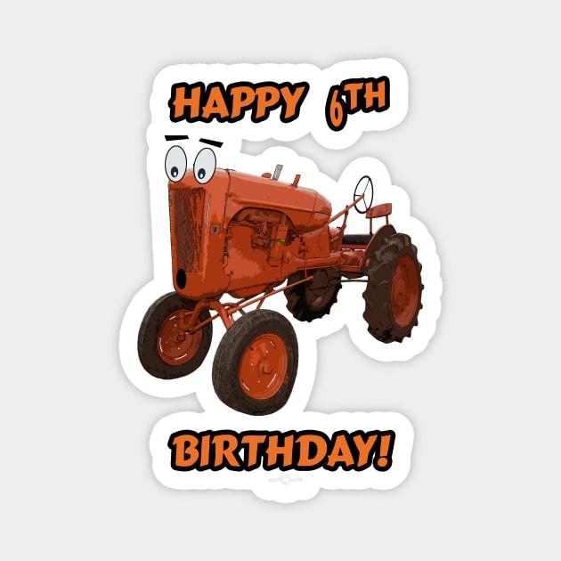 Happy 6th birthday tractor design Magnet by seadogprints