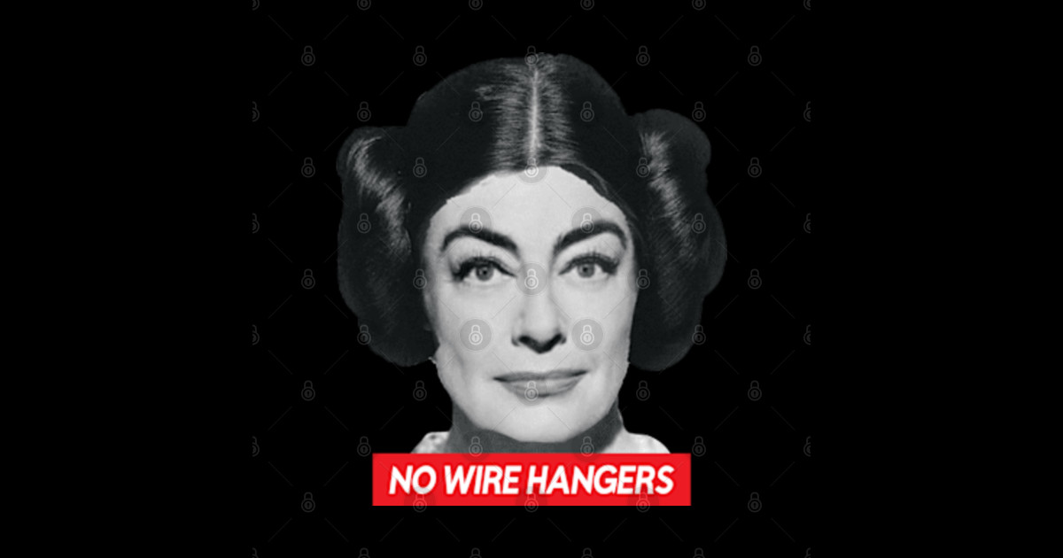 Joan Crawford \\ No Wire Hangers Joan Crawford TShirt TeePublic