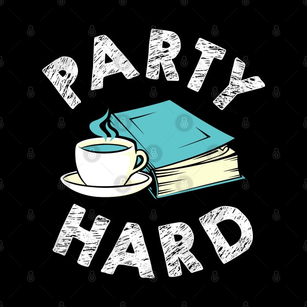 Party Hard Bookish by KsuAnn