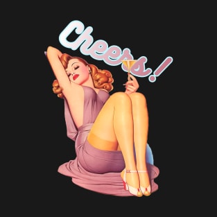 Cheers! Vintage Pin-up Girl with Cocktail Glass T-Shirt