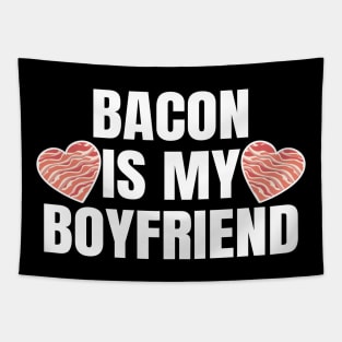 Bacon Is My Boyfriend Tapestry