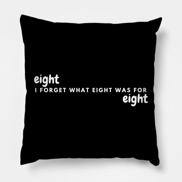 I forget what eight was for - Violent Femmes Pillow by MadeBySerif