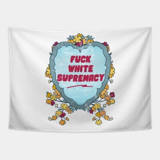 Fuck White Supremacy Tapestry